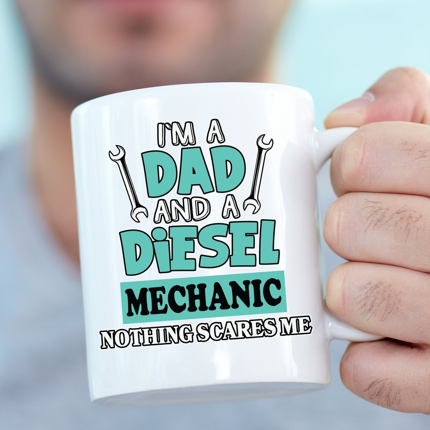 I'm a Dad & Diesel Mechanic - Nothing Scares Me Gift Mug