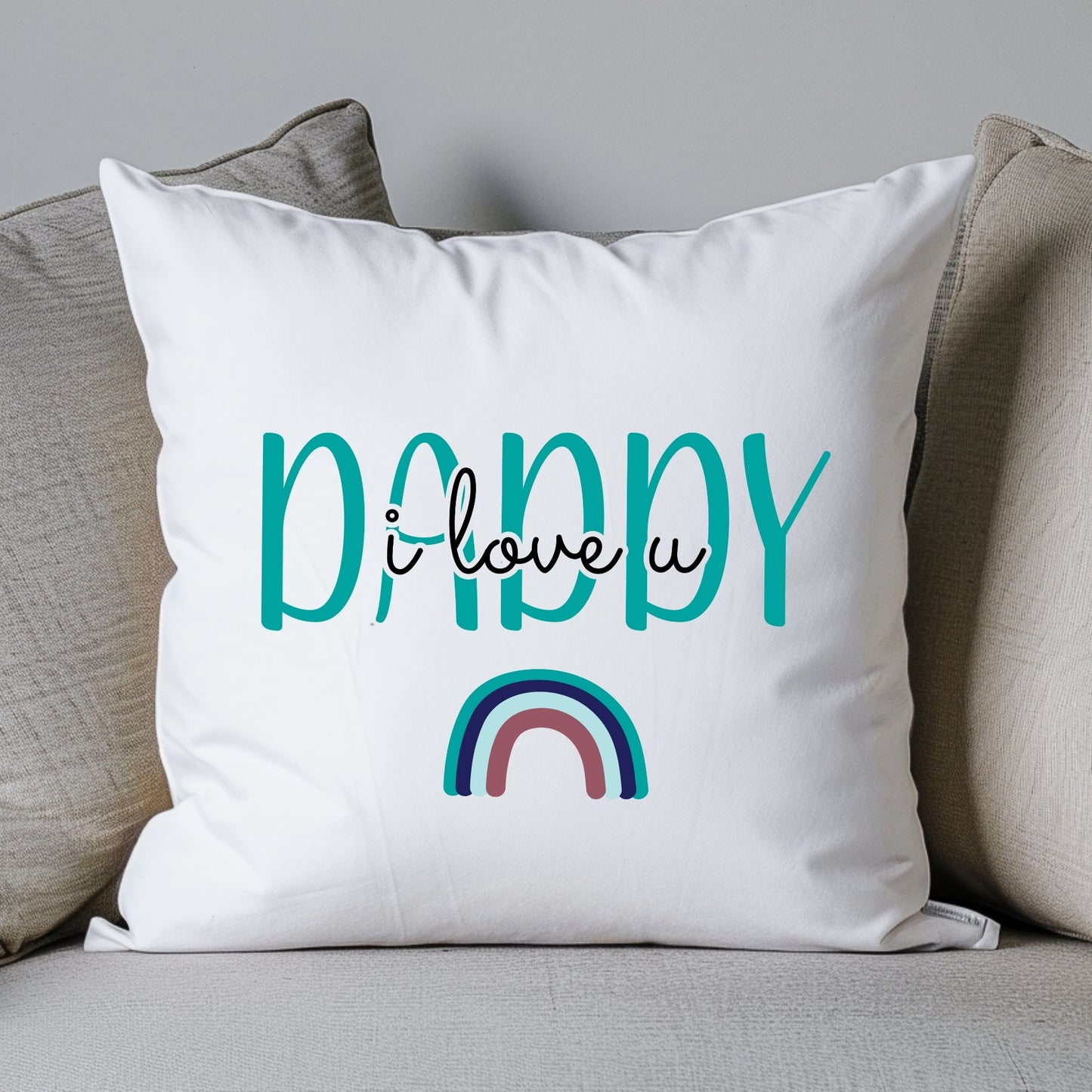 Daddy I Love U Cushion