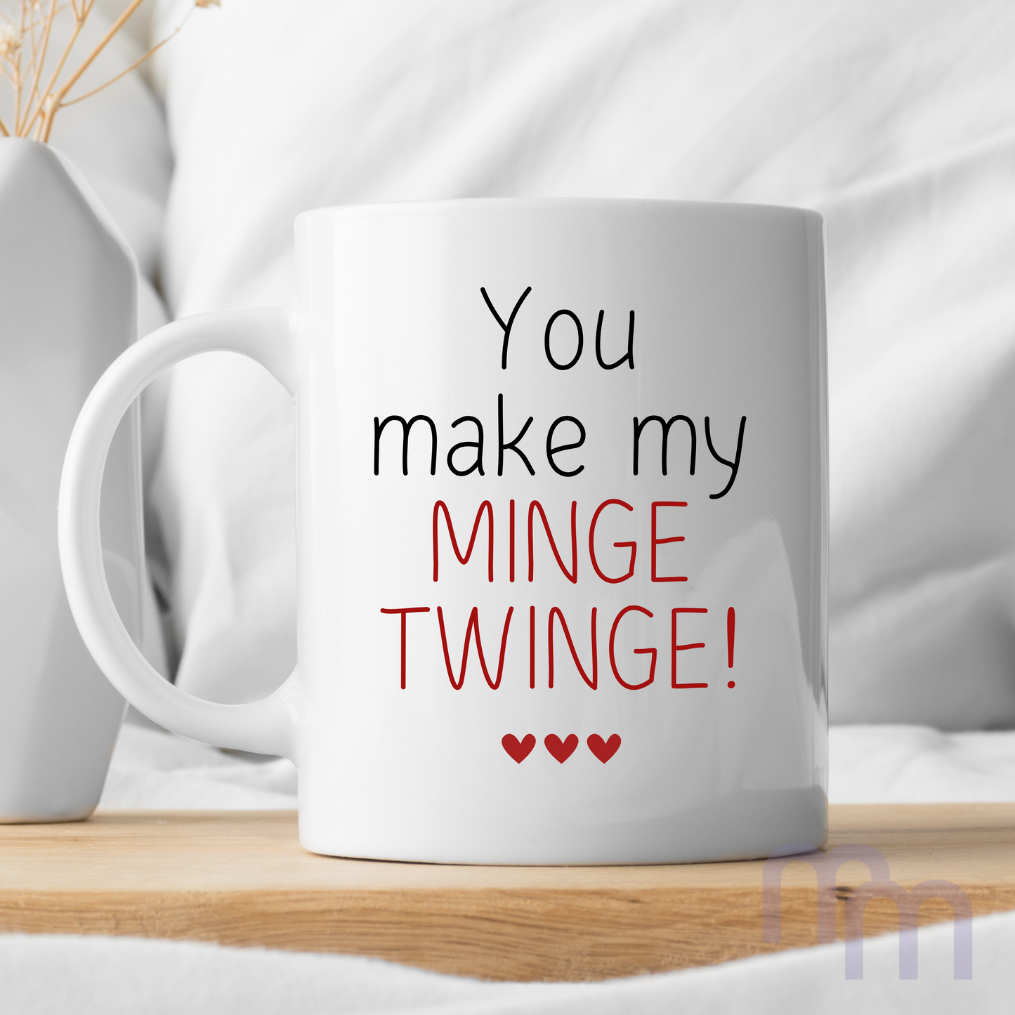 'You make my minge twinge' cheeky Valentines Day Gift Mug