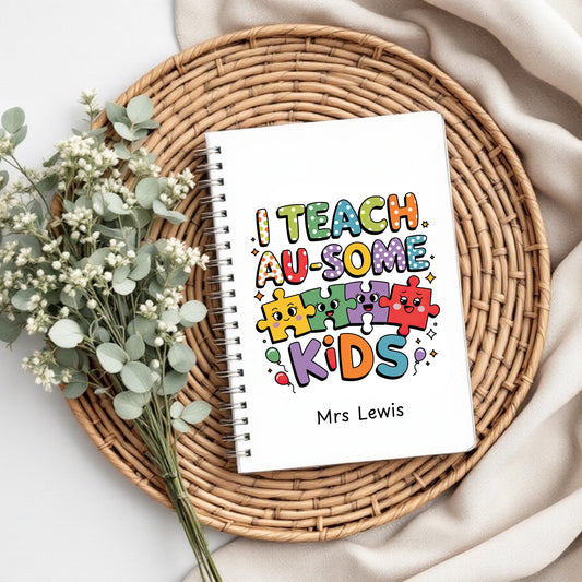 "I Teach Au-some Kids" Personalised A5 Notebook | Thank you | End of Year Teacher Gift